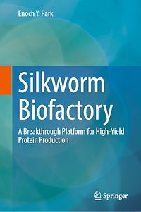 Download this ebook Silkworm Biofactory