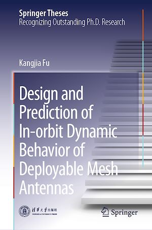 Download the eBook: Design and Prediction of In-orbit Dynamic Behavior of Deployable Mesh Antennas