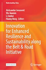 Download this eBook Innovation for Enhanced Resilience and Sustainability along the Belt & Road Initiative