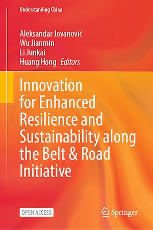 Download the eBook: Innovation for Enhanced Resilience and Sustainability along the Belt & Road Initiative