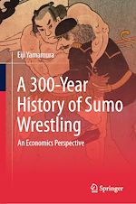 Télécharger le livre :  A 300-Year History of Sumo Wrestling