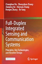 Download this eBook Full-Duplex Integrated Sensing and Communication Systems