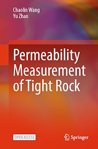 Download this ebook Permeability Measurement of Tight Rock
