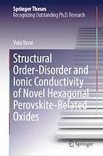 Télécharger le livre :  Structural Order-Disorder and Ionic Conductivity of Novel Hexagonal Perovskite-Related Oxides