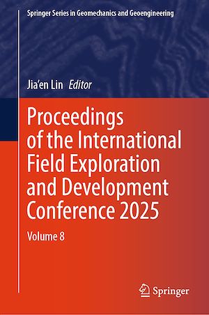 Download the eBook: Proceedings of the International Field Exploration and Development Conference 2025