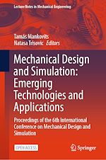 Download this eBook Mechanical Design and Simulation: Emerging Technologies and Applications