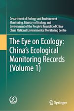 Télécharger le livre :  The Eye on Ecology: China's Ecological Monitoring Records (Volume 1)