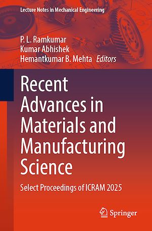 Téléchargez le livre :  Recent Advances in Materials and Manufacturing Science