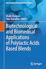 Télécharger le livre :  Biotechnological and Biomedical Applications of Polylactic Acids Based Blends