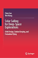 Télécharger le livre :  Solar Sailing for Deep-Space Explorations