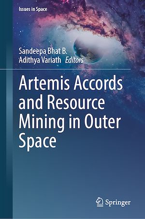 Téléchargez le livre :  Artemis Accords and Resource Mining in Outer Space