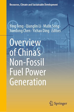 Téléchargez le livre :  Overview of China's Non-Fossil Fuel Power Generation