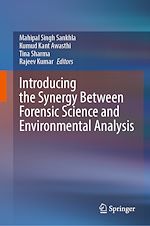Télécharger le livre :  Introducing the Synergy Between Forensic Science and Environmental Analysis