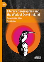 Télécharger le livre :  Literary Geographies and the Work of David Ireland
