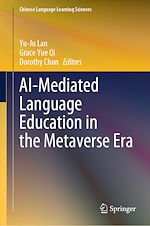Télécharger le livre :  AI-Mediated Language Education in the Metaverse Era