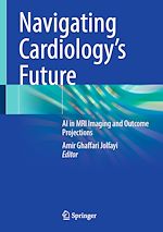 Télécharger le livre :  Navigating Cardiology's Future