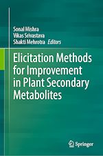 Télécharger le livre :  Elicitation Methods for Improvement in Plant Secondary Metabolites