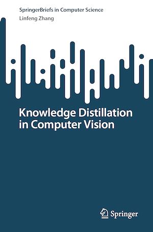 Téléchargez le livre :  Knowledge Distillation in Computer Vision