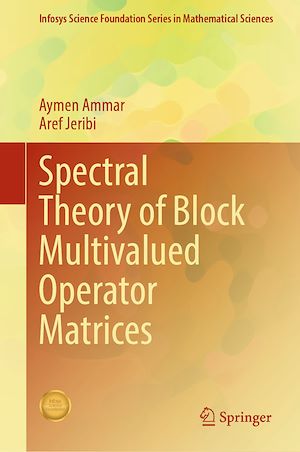 Téléchargez le livre :  Spectral Theory of Block Multivalued Operator Matrices