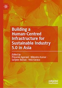 Téléchargez le livre :  Building a Human-Centred Infrastructure for Sustainable Industry 5.0 in Asia