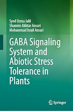 Télécharger le livre :  GABA Signaling System and Abiotic Stress Tolerance in Plants