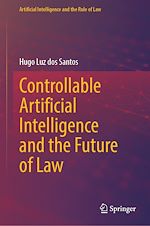 Télécharger le livre :  Controllable Artificial Intelligence and the Future of Law