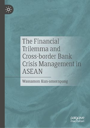 Téléchargez le livre :  The Financial Trilemma and Cross-border Bank Crisis Management in ASEAN