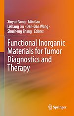 Télécharger le livre :  Functional Inorganic Materials for Tumor Diagnostics and Therapy