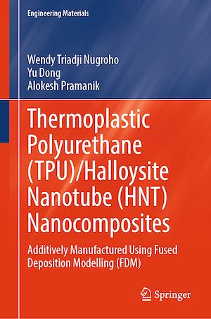 Téléchargez le livre :  Thermoplastic Polyurethane (TPU)/Halloysite Nanotube (HNT) Nanocomposites