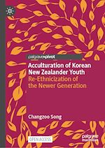 Download this eBook Acculturation of Korean New Zealander Youth