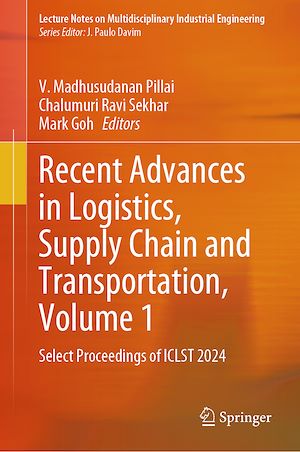 Téléchargez le livre :  Recent Advances in Logistics, Supply Chain and Transportation, Volume 1