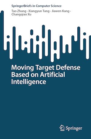 Téléchargez le livre :  Moving Target Defense Based on Artificial Intelligence