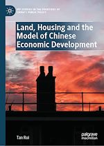 Télécharger le livre :  Land, Housing and the Model of Chinese Economic Development