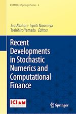 Télécharger le livre :  Recent Developments in Stochastic Numerics and Computational Finance