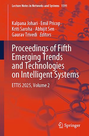 Téléchargez le livre :  Proceedings of Fifth Emerging Trends and Technologies on Intelligent Systems