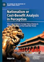 Télécharger le livre :  Nationalism or Cost-Benefit Analysis in Perception