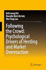 Télécharger le livre :  Following the Crowd: Psychological Drivers of Herding and Market Overreaction
