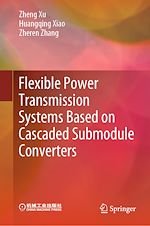 Télécharger le livre :  Flexible Power Transmission Systems Based on Cascaded Submodule Converters