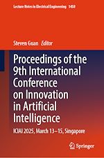 Télécharger le livre :  Proceedings of the 9th International Conference on Innovation in Artificial Intelligence