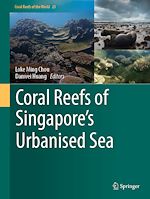 Télécharger le livre :  Coral Reefs of Singapore's Urbanised Sea