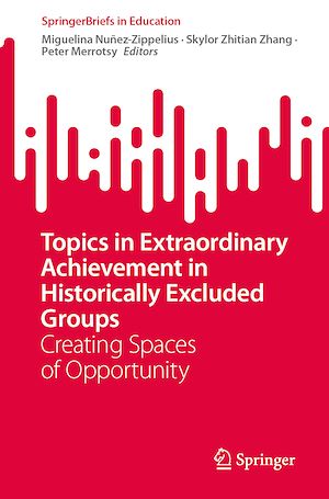 Téléchargez le livre :  Topics in Extraordinary Achievement in Historically Excluded Groups