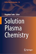 Télécharger le livre :  Solution Plasma Chemistry