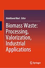 Download this eBook Biomass Waste: Processing, Valorization, Industrial Applications