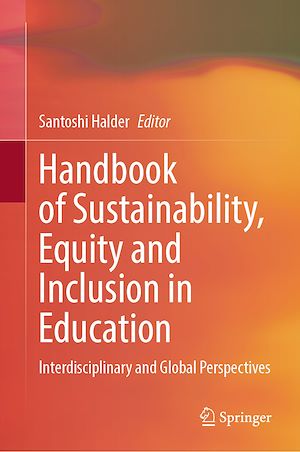 Téléchargez le livre :  Handbook of Sustainability, Equity and Inclusion in Education