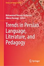 Télécharger le livre :  Trends in Persian Language, Literature, and Pedagogy