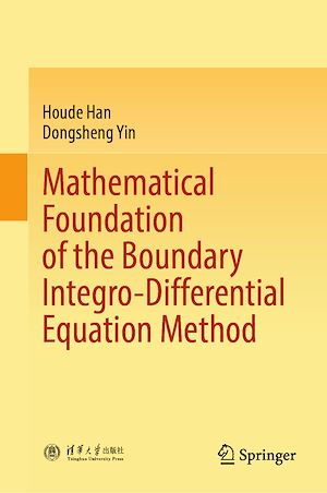 Téléchargez le livre :  Mathematical Foundation of the Boundary Integro-Differential Equation Method