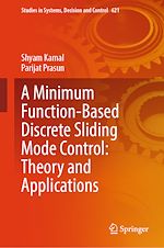 Télécharger le livre :  A Minimum Function-Based Discrete Sliding Mode Control: Theory and Applications