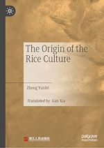Télécharger le livre :  The Origin of the Rice Culture