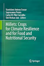 Télécharger le livre :  Millets: Crops for Climate Resilience and for Food and Nutritional Security