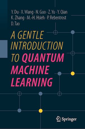 Téléchargez le livre :  A Gentle Introduction to Quantum Machine Learning